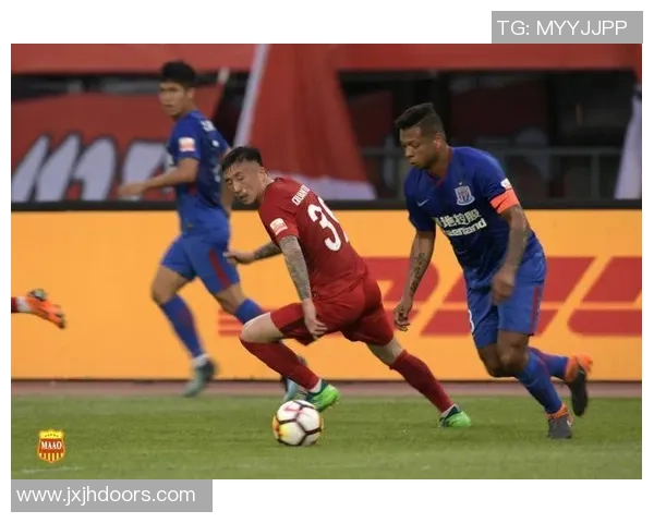 天津权健与申花精彩对决集锦回顾赛场瞬间尽显足球魅力与激情